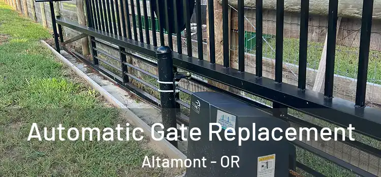  Automatic Gate Replacement Altamont - OR