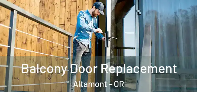  Balcony Door Replacement Altamont - OR
