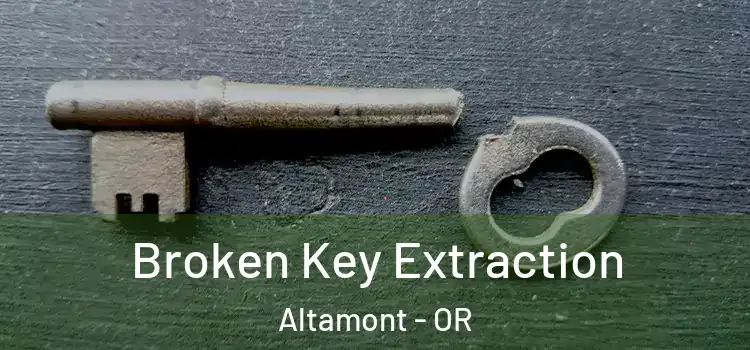  Broken Key Extraction Altamont - OR