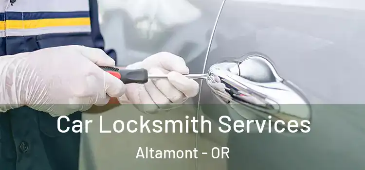  Car Locksmith Services Altamont - OR