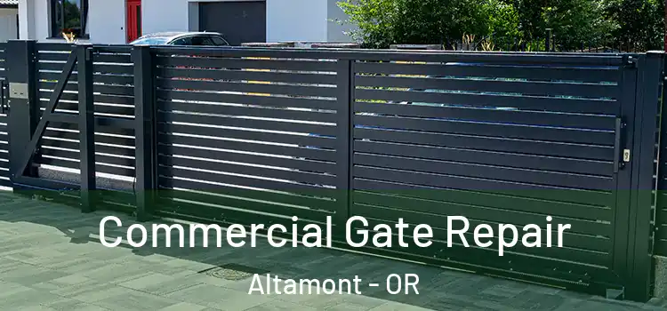 Commercial Gate Repair Altamont - OR