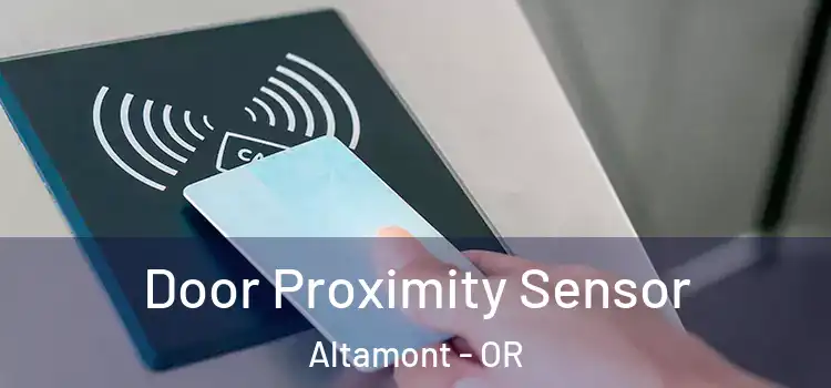  Door Proximity Sensor Altamont - OR