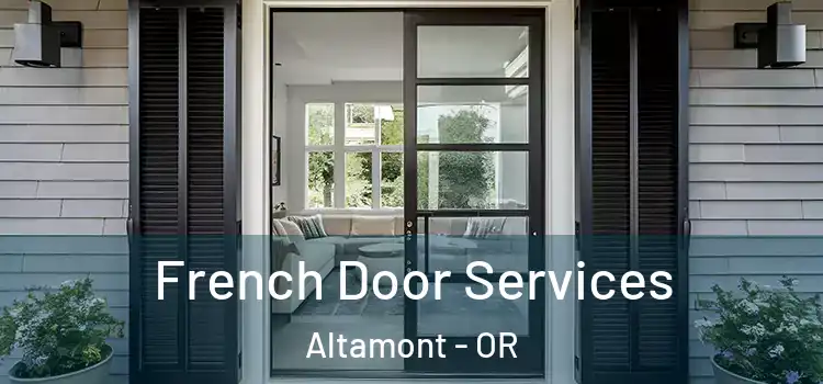  French Door Services Altamont - OR