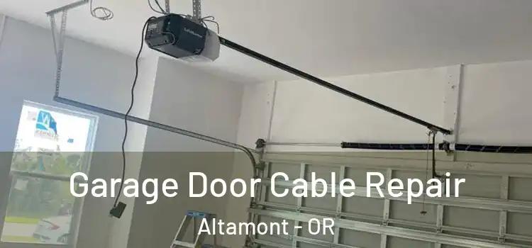  Garage Door Cable Repair Altamont - OR