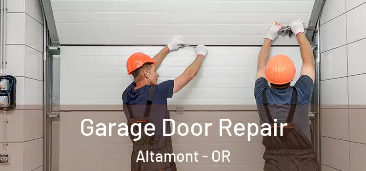  Garage Door Repair Altamont - OR
