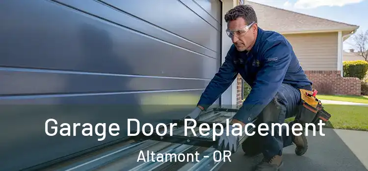  Garage Door Replacement Altamont - OR