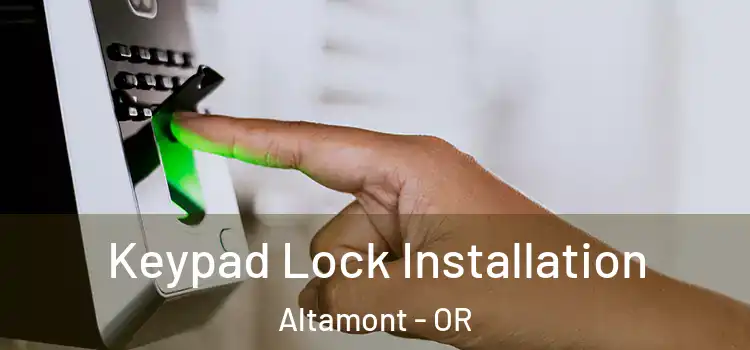  Keypad Lock Installation Altamont - OR