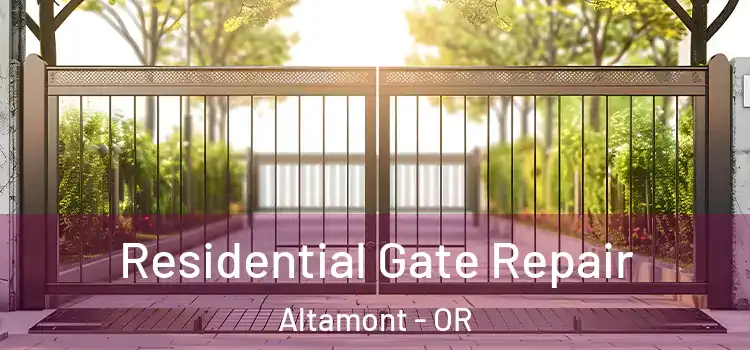  Residential Gate Repair Altamont - OR