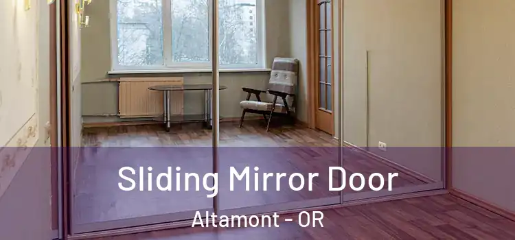  Sliding Mirror Door Altamont - OR