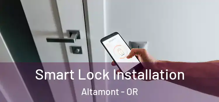  Smart Lock Installation Altamont - OR